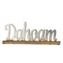 Schriftzug "Dahoam", ca. 43 cm