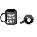 Tasse "Have a nice day" Mittelfinger